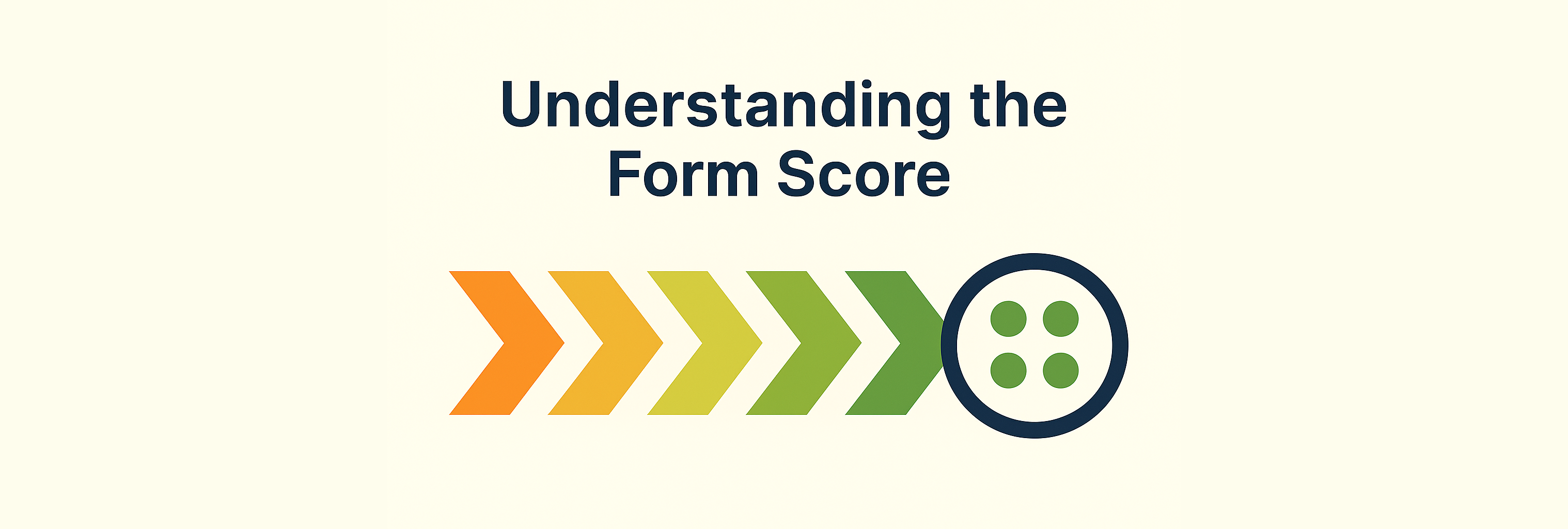 The Form Score